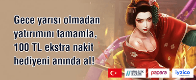 İlk Yatırıma %100 Destek promotion